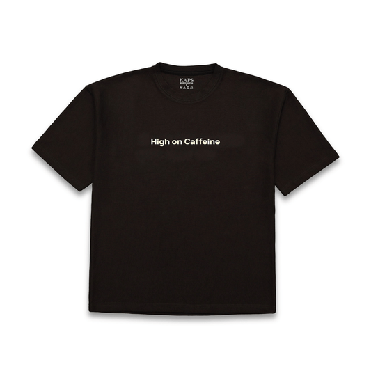 High on caffeine T shirt Choclate Brown