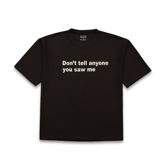 Don’t Tell Anyone Oversized T-Shirt – Chocolate Brown